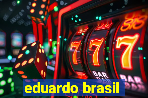 eduardo brasil